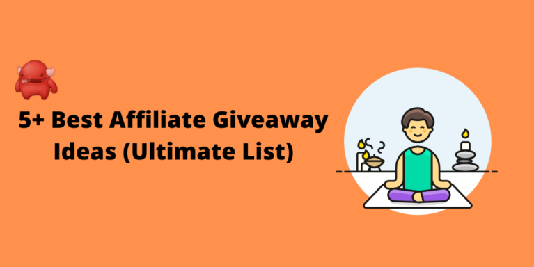 Affiliate giveaway ideas