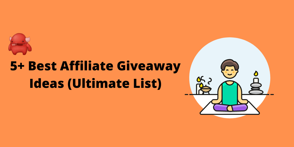 Affiliate giveaway ideas