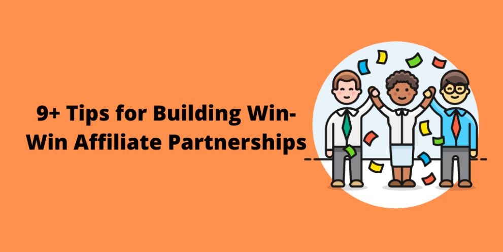 Build winning affiliate relationships