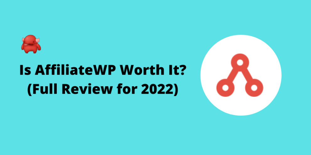 Is AffiliateWP Worth It?