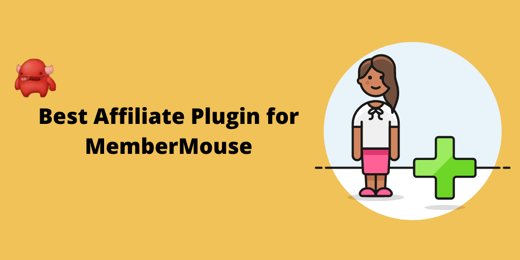 Best affiliate plugin for MemberMouse