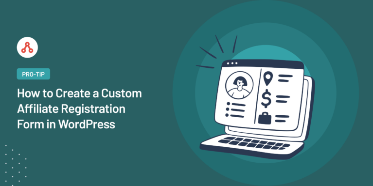 Create a custom affiliate registration in WordPress