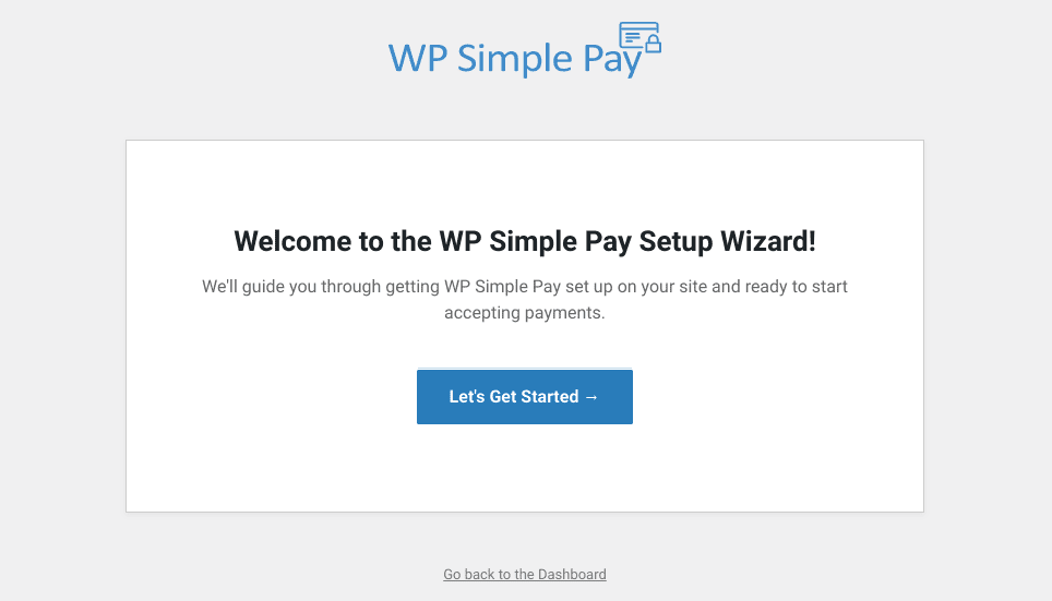 get start with WP Simple Pay to accept credit card payments on your WordPress website