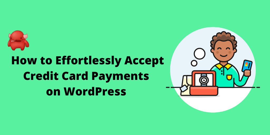 how to accept credit card payments on WordPress