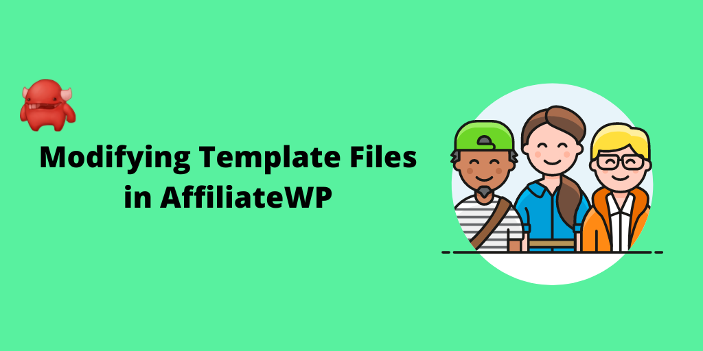 modifying templates in AffiliateWP