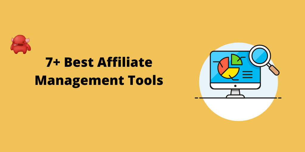 Best affiliate management tools