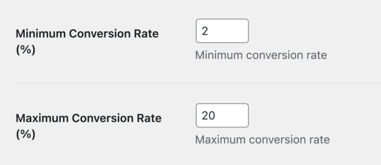 Allowing you to set the minimum and maximum conversion rates that are considered acceptable