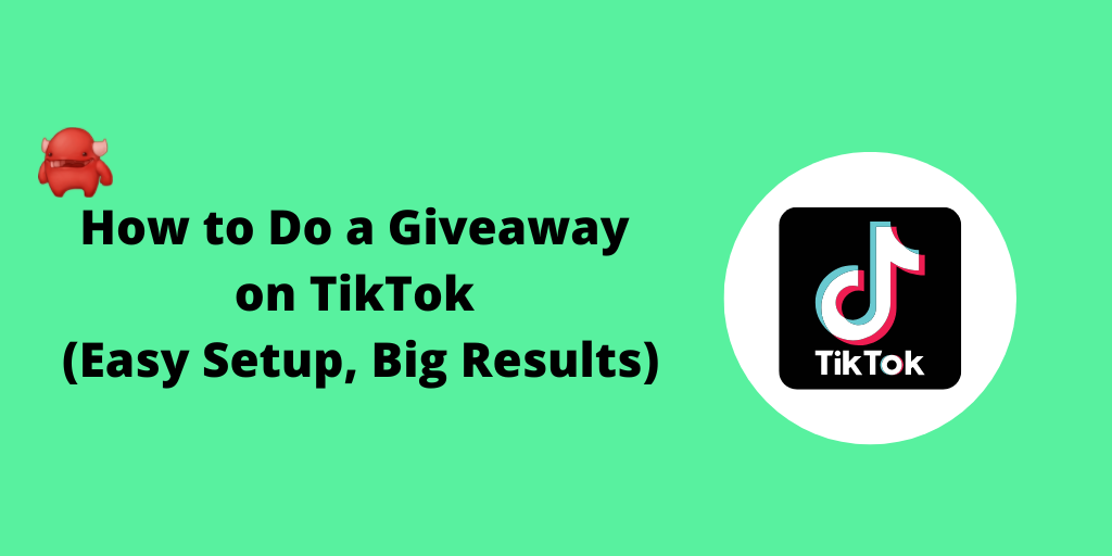 How to do a giveaway on TikTok