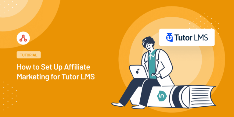 Affiliate marketing for Tutor LMS