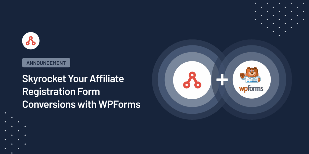 Skyrocket affiliate registration form conversions with AffiliateWP