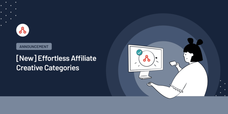 Effortless affiliate creative categories