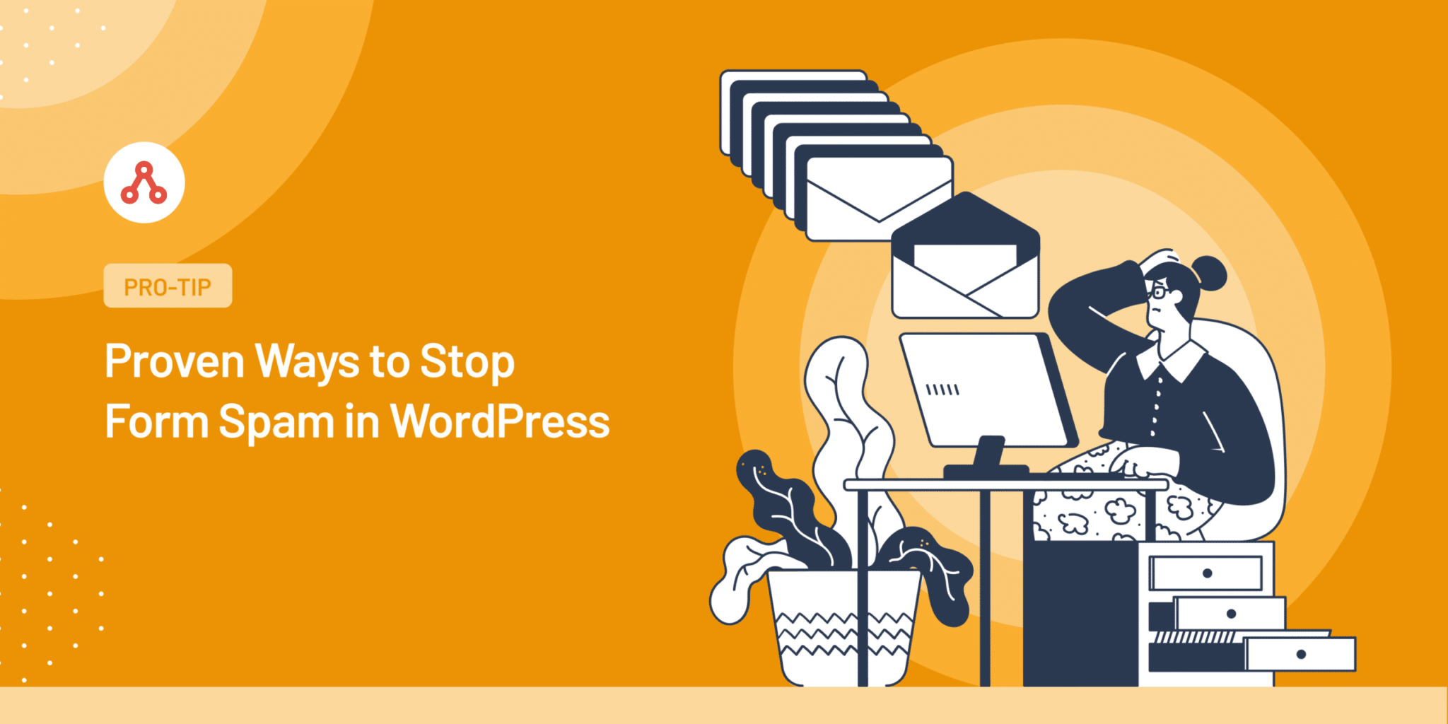 5 Proven Ways To Stop Form Spam In WordPress