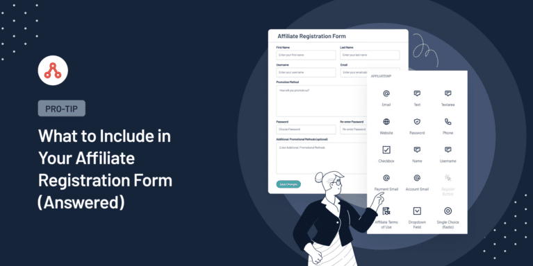 What to Include in Your Affiliate Registration Form