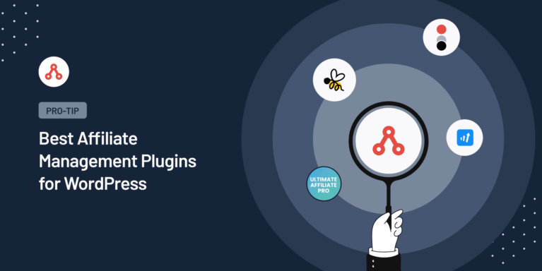 Best Affiliate Management Plugins for WordPress