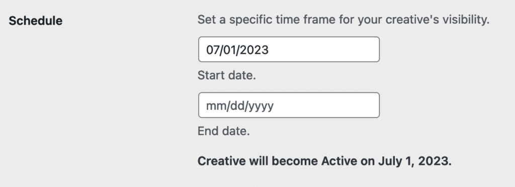 Select start date for creative with no end date