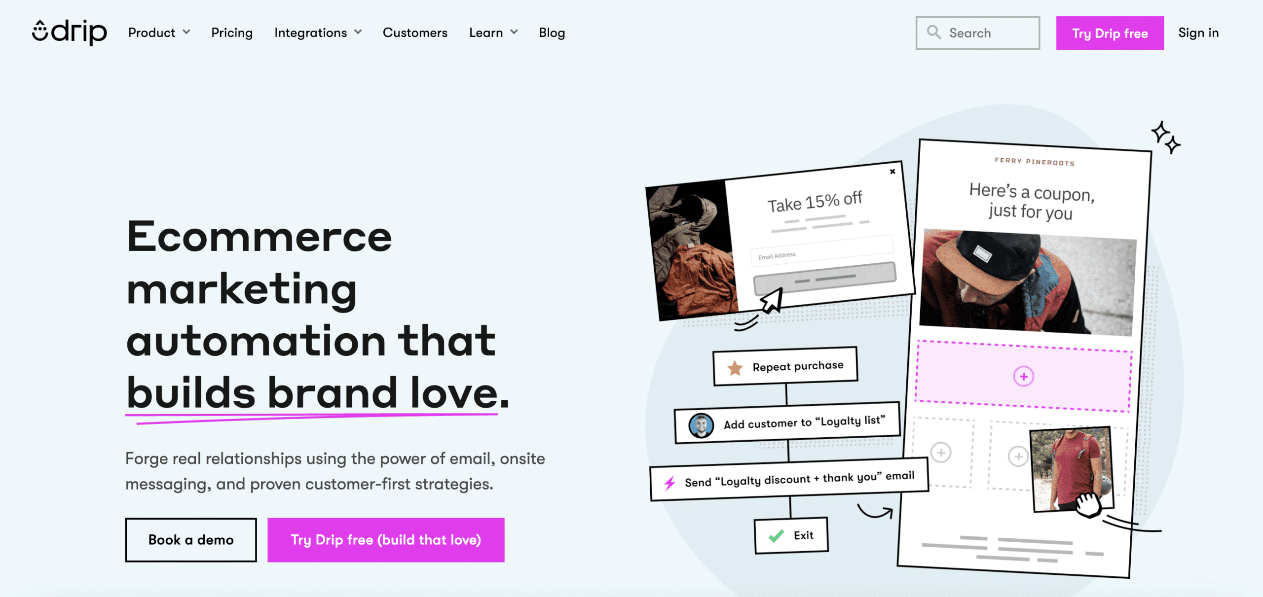 Drip-Homepage: E-Commerce-Marketing-Automatisierung mit einem E-Mail-Workflow, der wiederkehrende Kunden zu einer Treuteliste hinzufügt