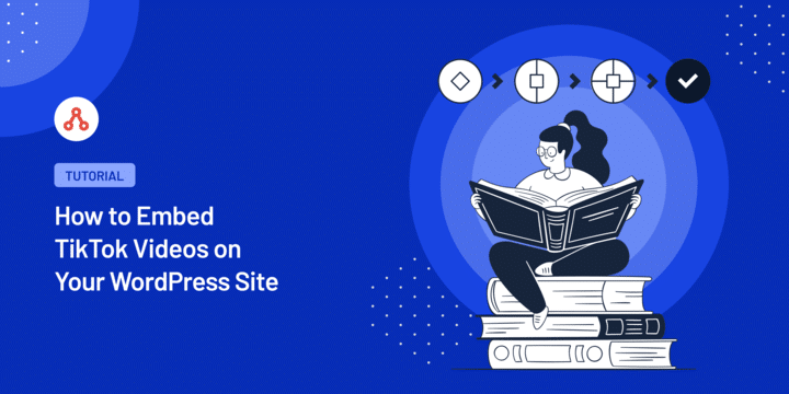 How to Embed TikTok Videos on Your WordPress Site