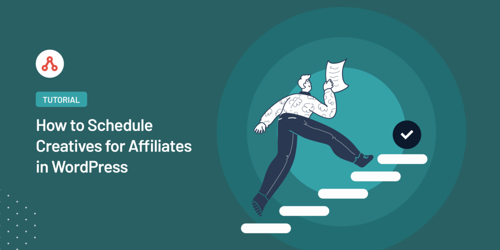 How to Schedule Creatives for Affiliates in WordPress