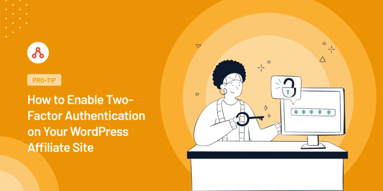 How to Enable Two-Factor Authentication on Your WordPress Affiliate Site