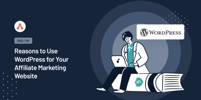 Razones para usar WordPress para tu marketing de afiliación