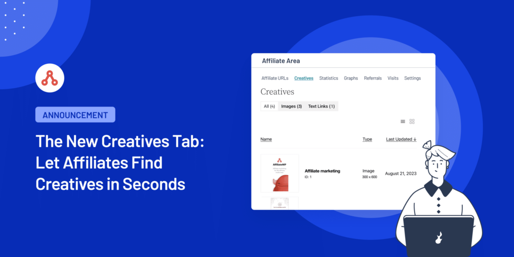 New Creatives tab: AffiliateWP 2.16.0