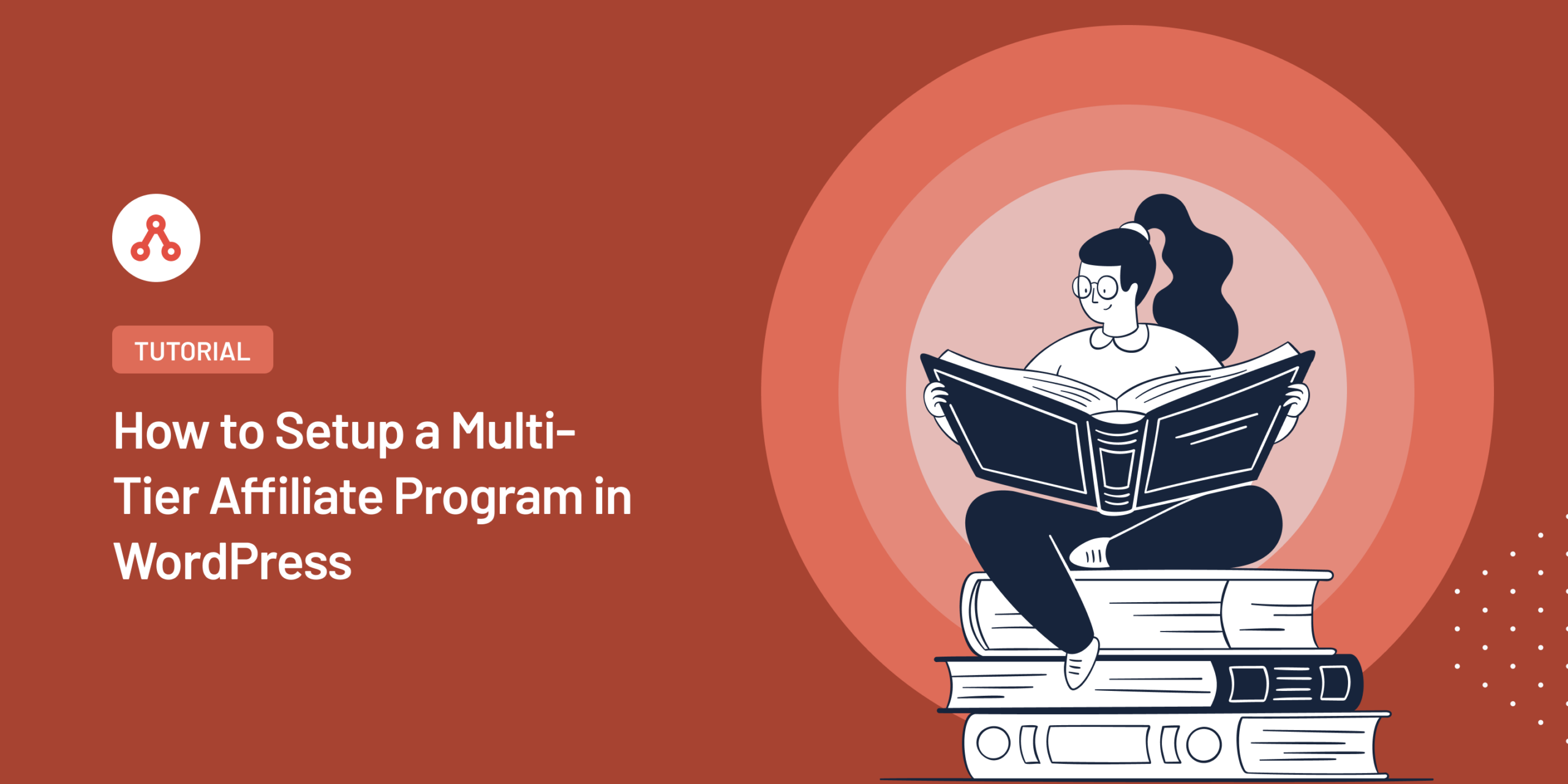 How To Setup a Multi-Tier Affiliate Program in WordPress (Guide)