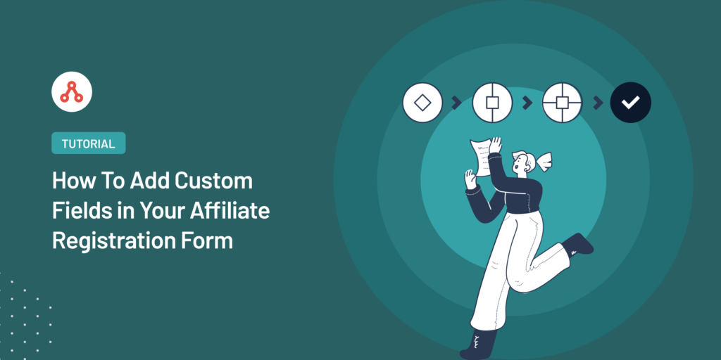 how to add custom fields in your wordpress affiliate registration form