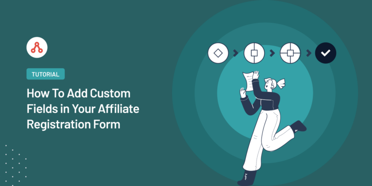 how to add custom fields in your wordpress affiliate registration form