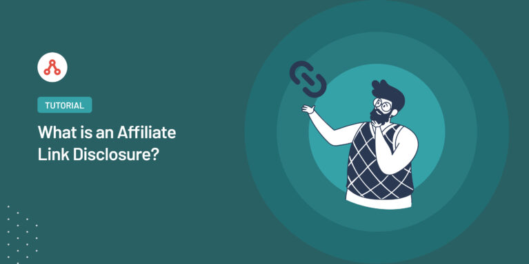 What is an Affiliate Link Disclosure