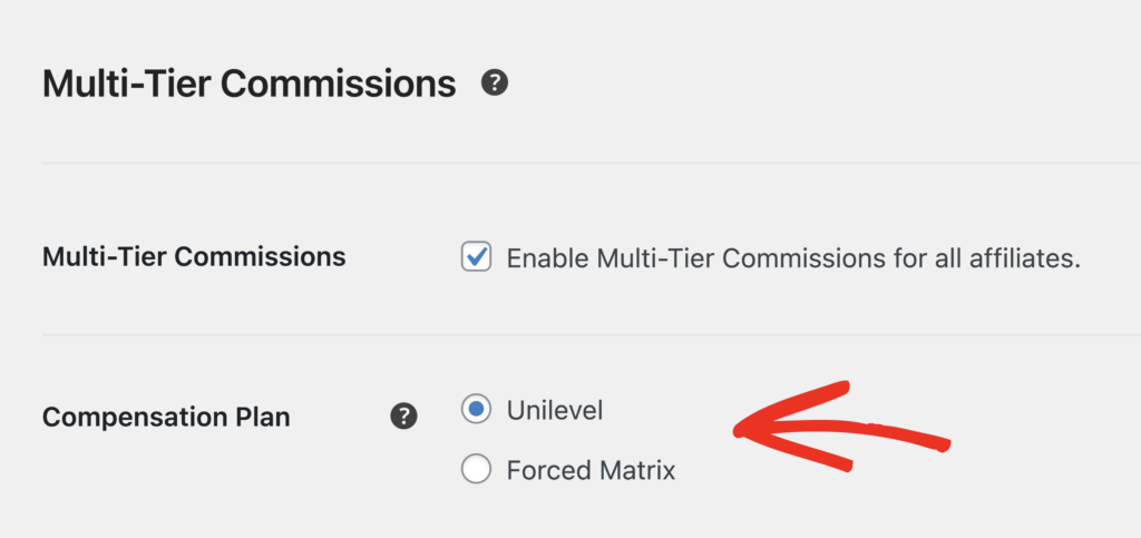 Compensation Plan option, allowing a choice of Unilevel or Forced Matrix