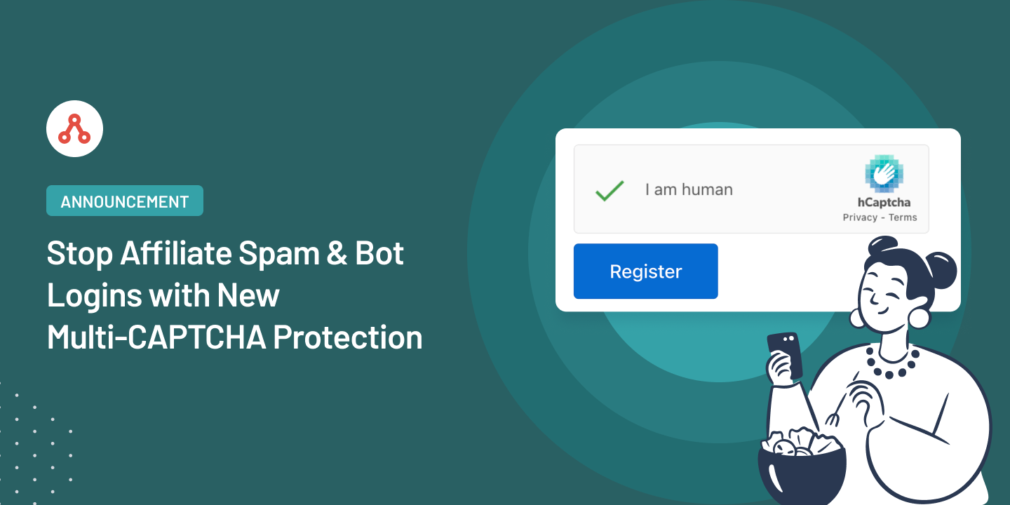 Stop Affiliate Spam & Bot Logins with New Multi-CAPTCHA Protection