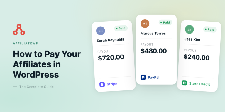 Banner para la guía de AffiliateWP: Cómo pagar a sus afiliados en WordPress, con tres tarjetas de pago y logotipos de pago (Stripe, PayPal, Crédito de tienda).