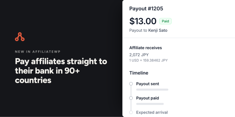 Pay affiliates straight to their bank in 90+ countries