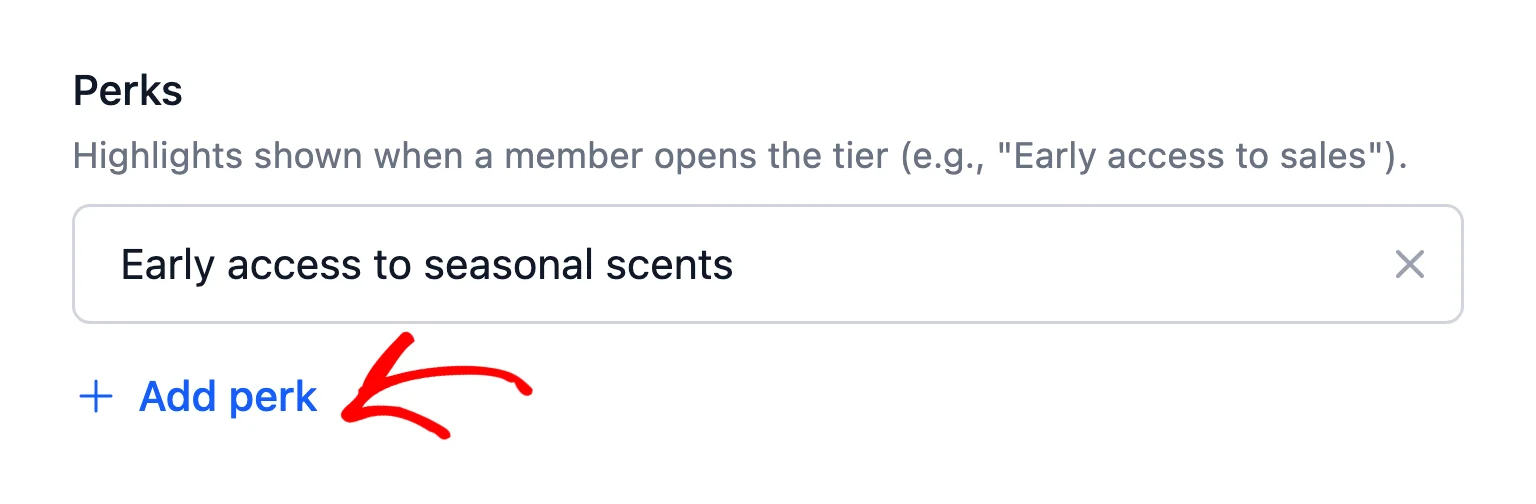 Perks section of the Edit tier drawer with an arrow pointing at the Add perk button
