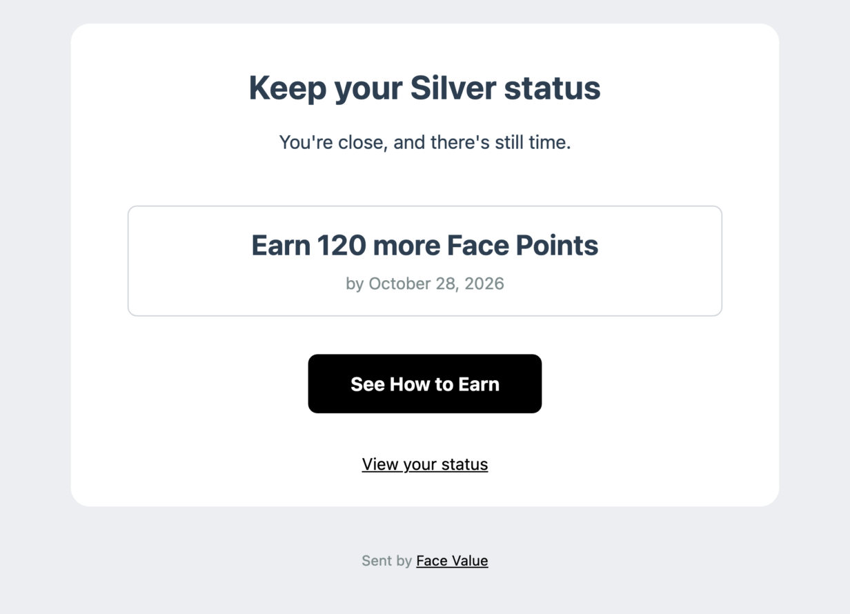 The Tier At Risk email from RewardsWP asking a Silver customer to keep their Silver status, with how many more Face Points to earn and the date to earn them by