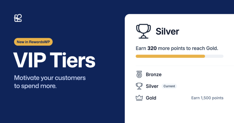 VIP Tiers, new in RewardsWP: a member's VIP card showing Silver, Earn 320 more points to reach Gold above a gold progress bar, and the Bronze, Silver and Gold tiers